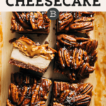 vegan caramel pecan cheesecake pinterest graphic